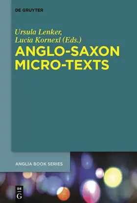 Kornexl / Lenker |  Anglo-Saxon Micro-Texts | Buch |  Sack Fachmedien