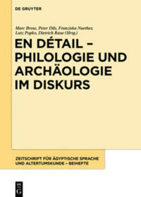 Brose / Dils / Naether |  En détail – Philologie und Archäologie im Diskurs | eBook | Sack Fachmedien