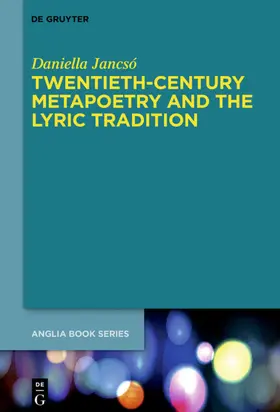 Jancsó |  Twentieth-Century Metapoetry and the Lyric Tradition | eBook | Sack Fachmedien