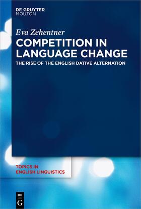 Zehentner |  Competition in Language Change | Buch |  Sack Fachmedien