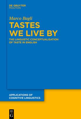 Bagli |  Tastes We Live By | eBook | Sack Fachmedien