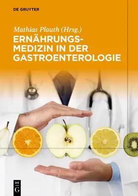 Plauth |  Ernährungsmedizin in der Gastroenterologie | eBook | Sack Fachmedien