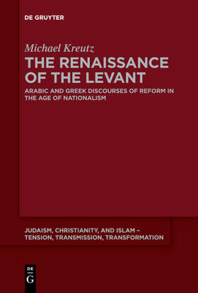 Kreutz |  The Renaissance of the Levant | Buch |  Sack Fachmedien