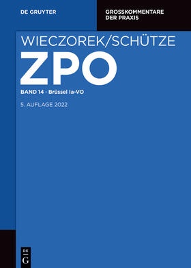 Thole / Weller / Garber |  ZPO - Brüssel Ia VO | Buch |  Sack Fachmedien