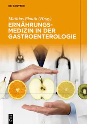 Plauth |  Ernährungsmedizin in der Gastroenterologie | eBook | Sack Fachmedien