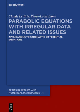 Lions / Le Bris |  Parabolic Equations with Irregular Data and Related Issues | Buch |  Sack Fachmedien