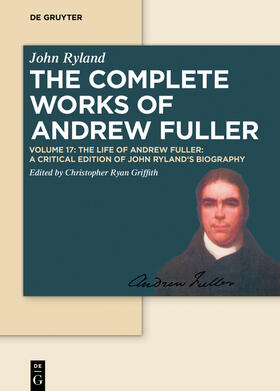 Griffith / Ryland |  The Life of Andrew Fuller | Buch |  Sack Fachmedien