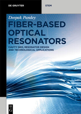 Pandey |  Fiber-Based Optical Resonators | Buch |  Sack Fachmedien