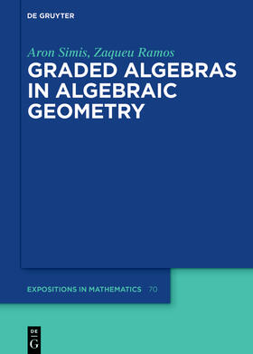 Simis / Ramos |  Graded Algebras in Algebraic Geometry | Buch |  Sack Fachmedien
