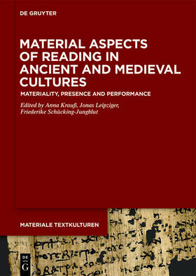 Krauß / Leipziger / Schücking-Jungblut |  Material Aspects of Reading in Ancient and Medieval Cultures | eBook | Sack Fachmedien