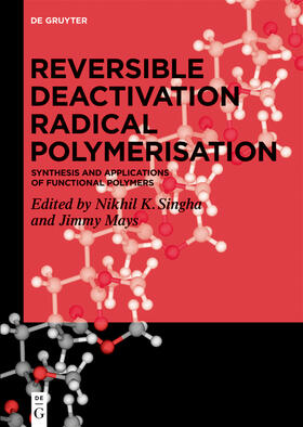 Singha / Mays |  Reversible Deactivation Radical Polymerization | Buch |  Sack Fachmedien