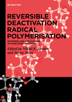 Singha / Mays |  Reversible Deactivation Radical Polymerization | eBook | Sack Fachmedien