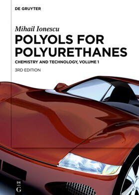 Ionescu |  Mihail Ionescu: Polyols for Polyurethanes. Volume 1 | eBook | Sack Fachmedien