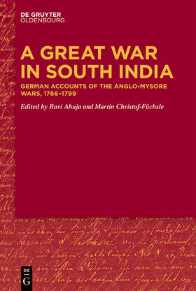 Ahuja / Christof-Füchsle |  A Great War in South India | Buch |  Sack Fachmedien