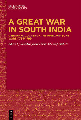 Ahuja / Christof-Füchsle |  A Great War in South India | eBook | Sack Fachmedien