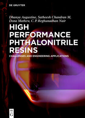 Dhanya / Chandran / Mathew |  High Performance Phthalonitrile Resins | eBook | Sack Fachmedien