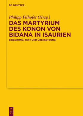 Pilhofer |  Das Martyrium des Konon von Bidana in Isaurien | Buch |  Sack Fachmedien