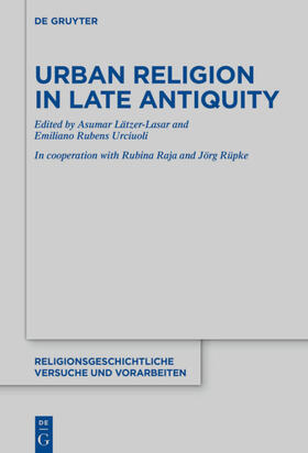 Lätzer-Lasar / Urciuoli | Urban Religion in Late Antiquity | E-Book | sack.de