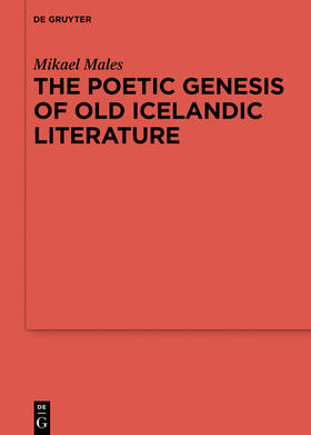 Males |  The Poetic Genesis of Old Icelandic Literature | Buch |  Sack Fachmedien