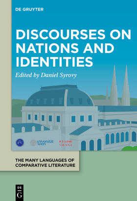 Syrovy |  XXI. Congress of the ICLA - Proceedings / Discourses on Nations and Identities | eBook | Sack Fachmedien
