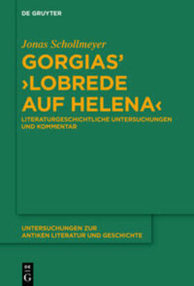 Schollmeyer |  Gorgias’ ›Lobrede auf Helena‹ | eBook | Sack Fachmedien