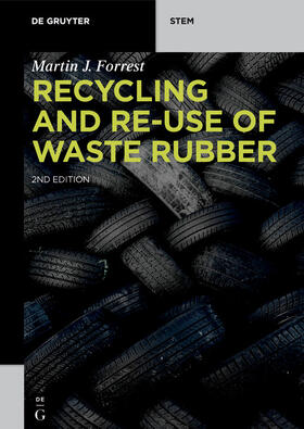 Forrest |  Recycling and Re-use of Waste Rubber | eBook | Sack Fachmedien