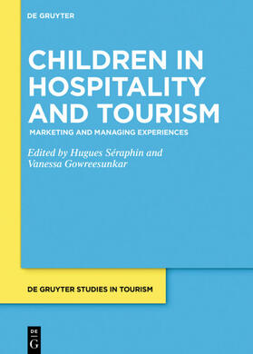 Séraphin / Gowreesunkar |  Children in Hospitality and Tourism | eBook | Sack Fachmedien