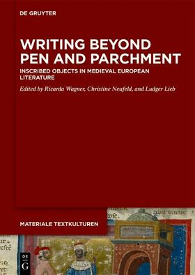 Wagner / Neufeld / Lieb |  Writing Beyond Pen and Parchment | eBook | Sack Fachmedien