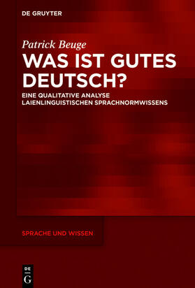 Beuge |  Was ist gutes Deutsch? | eBook | Sack Fachmedien