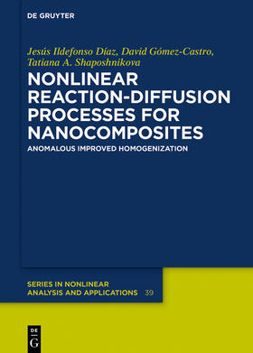 Díaz / Gómez-Castro / Shaposhnikova |  Nonlinear Reaction-Diffusion Processes for Nanocomposites | eBook | Sack Fachmedien