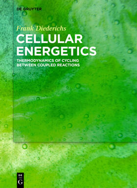 Diederichs |  Cellular Energetics | eBook | Sack Fachmedien