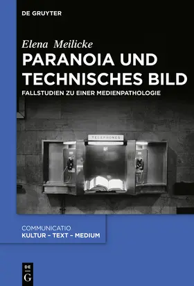 Meilicke |  Paranoia und technisches Bild | Buch |  Sack Fachmedien