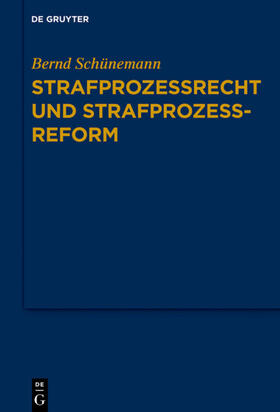 Schünemann |  Strafprozessrecht und Strafprozessreform | eBook | Sack Fachmedien