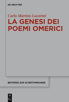 Lucarini |  La genesi dei poemi omerici | Buch |  Sack Fachmedien