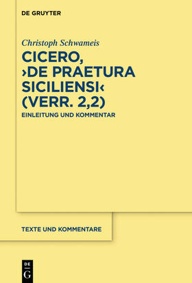 Schwameis |  Cicero, ›De praetura Siciliensi‹ (Verr. 2,2) | eBook | Sack Fachmedien