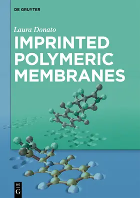 Donato |  Imprinted Polymeric Membranes | Buch |  Sack Fachmedien