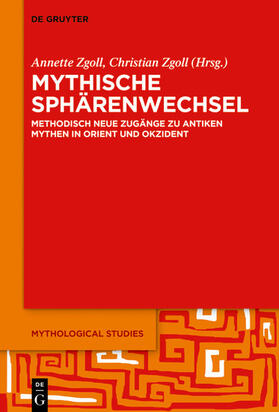 Zgoll |  Mythische Sphärenwechsel | eBook | Sack Fachmedien