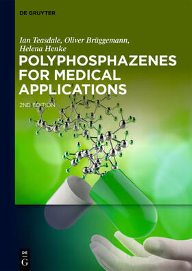 Teasdale / Brüggemann / Henke |  Polyphosphazenes for Medical Applications | eBook | Sack Fachmedien