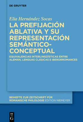 Hernández Socas |  La prefijación ablativa y su representación semántico-conceptual | eBook | Sack Fachmedien