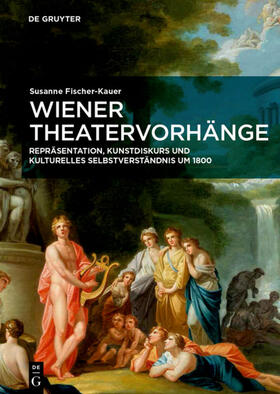Fischer-Kauer |  Wiener Theatervorhänge | Buch |  Sack Fachmedien