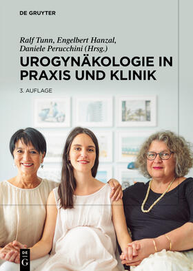 Tunn / Hanzal / Perucchini |  Urogynäkologie in Praxis und Klinik | Buch |  Sack Fachmedien