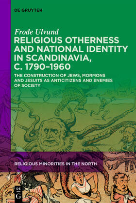 Ulvund |  Religious Otherness and National Identity in Scandinavia, c. 1790–1960 | eBook | Sack Fachmedien