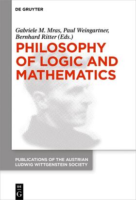 Mras / Ritter / Weingartner |  Philosophy of Logic and Mathematics | eBook | Sack Fachmedien