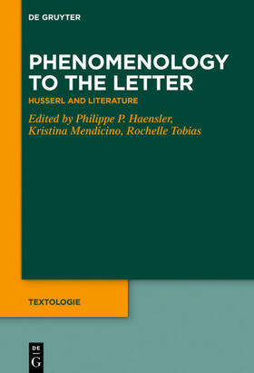 Haensler / Mendicino / Tobias |  Phenomenology to the Letter | eBook | Sack Fachmedien