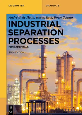 Haan / Eral / Schuur |  Industrial Separation Processes | Buch |  Sack Fachmedien