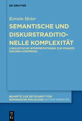 Meier |  Semantische und diskurstraditionelle Komplexität | eBook | Sack Fachmedien