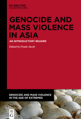 Jacob |  Genocide and Mass Violence in Asia | eBook | Sack Fachmedien