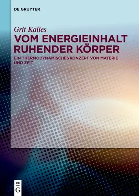 Kalies |  Vom Energieinhalt ruhender Körper | eBook | Sack Fachmedien