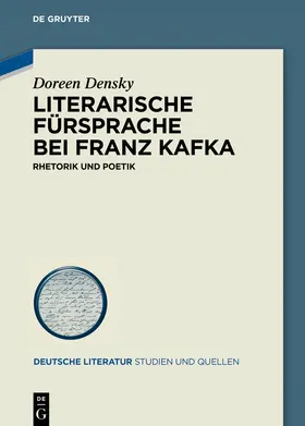 Densky |  Literarische Fürsprache bei Franz Kafka | Buch |  Sack Fachmedien