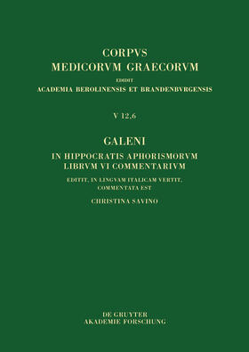 Savino | Galeni In Hippocratis Aphorismos VI commentaria | Buch | 978-3-11-065635-0 | sack.de